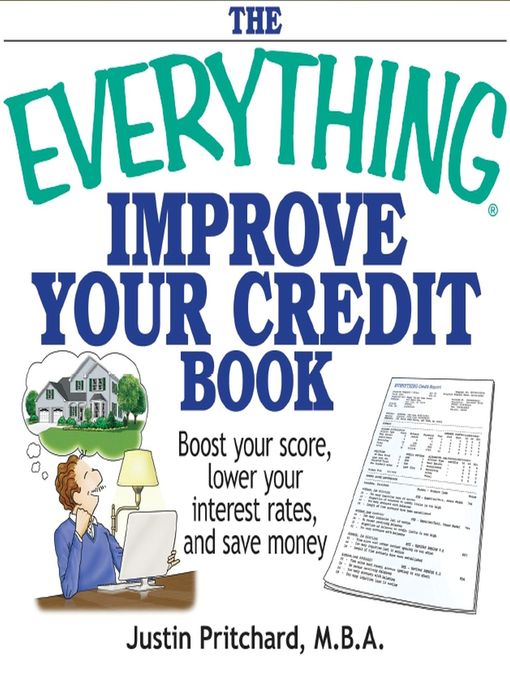 Title details for The Everything Improve Your Credit Book by Justin Pritchard - Available